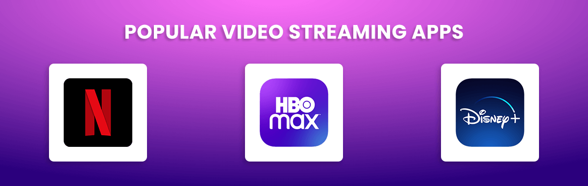 Popular Video Streaming Apps