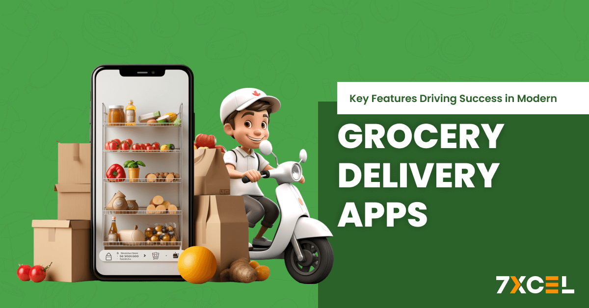 Exploring Next-Generation Grocery Delivery App Features