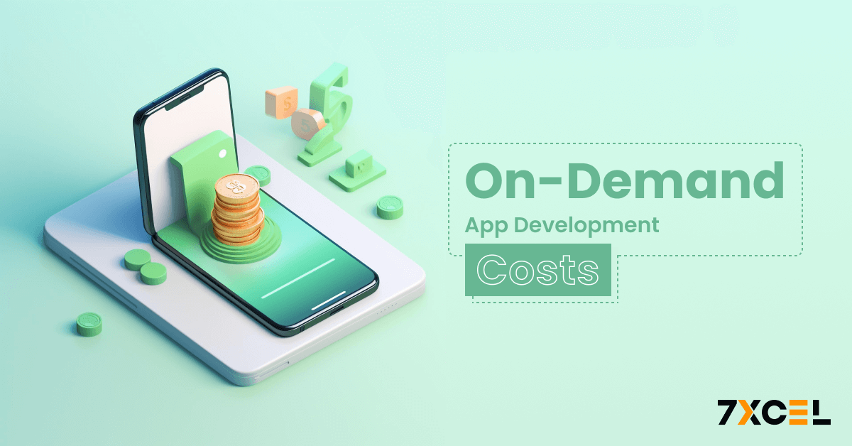 On-Demand App Development Costs: A Comprehensive Guide