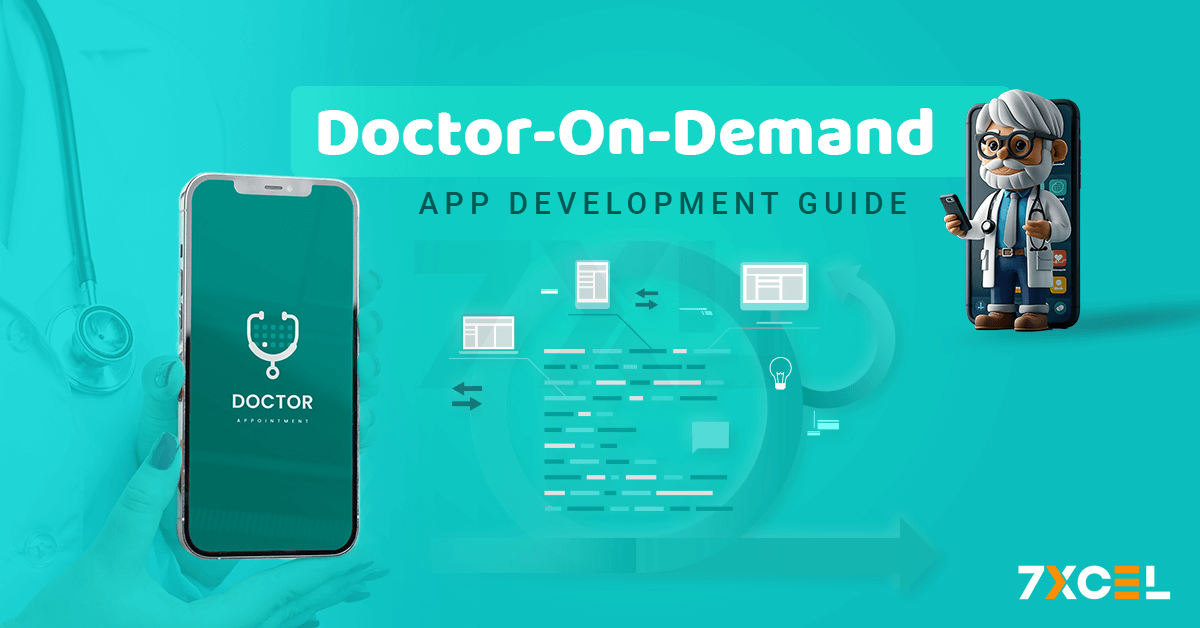 How to Develop Doctor On-Demand App?