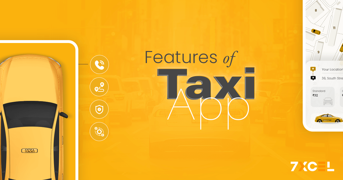 15 Must-Have Taxi App Features for Successful Taxi Business