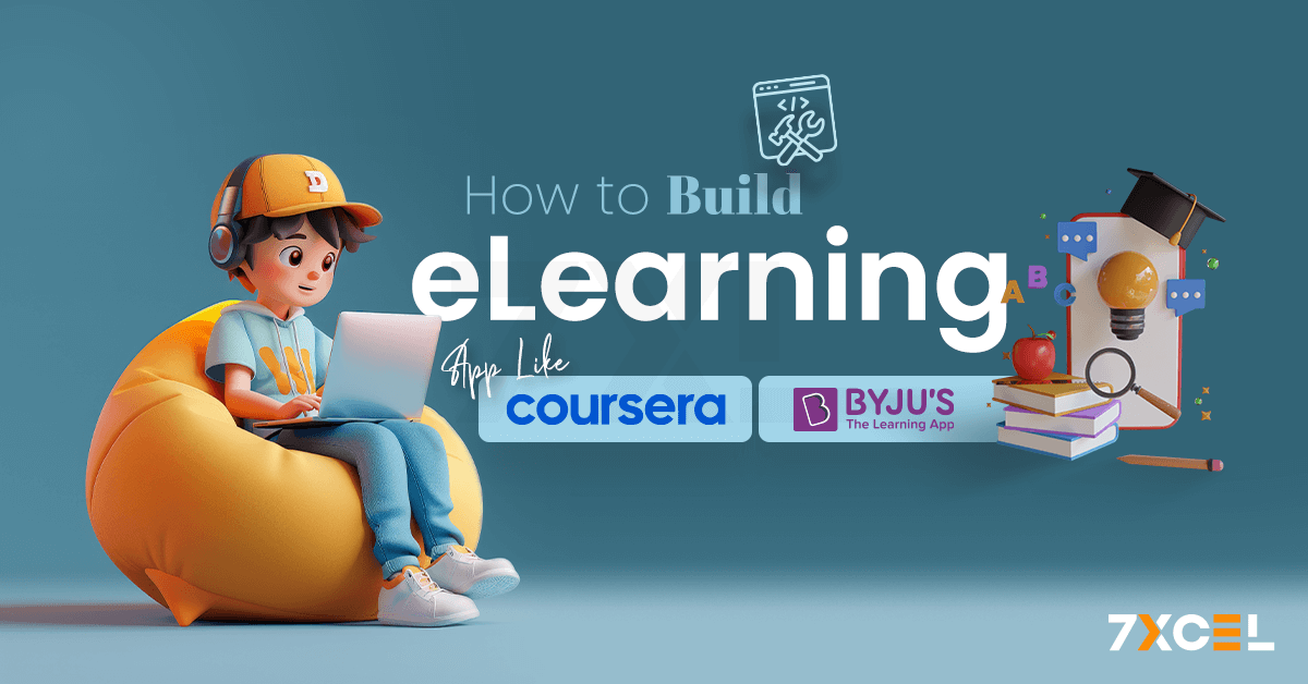 How to Build elearning Apps Like Coursera or Byjus?