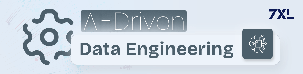 AI Driven Data Engineering