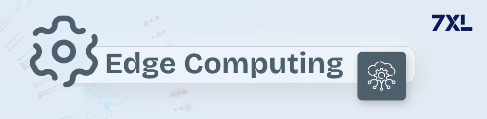 Edge Computing